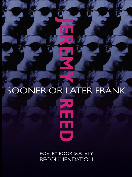 Title details for Sooner or Later Frank by Jeremy Reed - Available